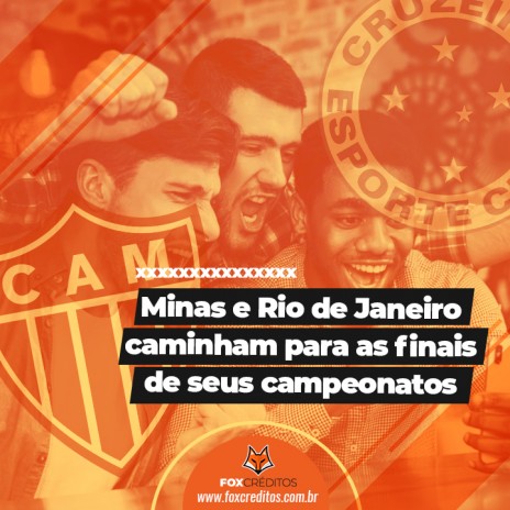 Minas e Rio de Janeiro caminham para as finais de seus campeonatos