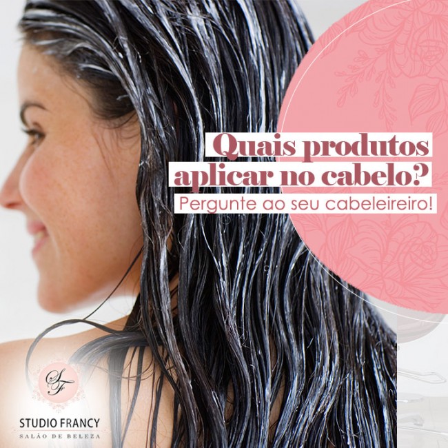 Quais produtos aplicar no cabelo? Pergunte ao seu cabeleireiro!