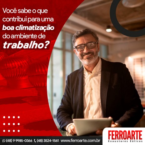 Você sabe o que contribui para uma boa climatização do ambiente de trabalho