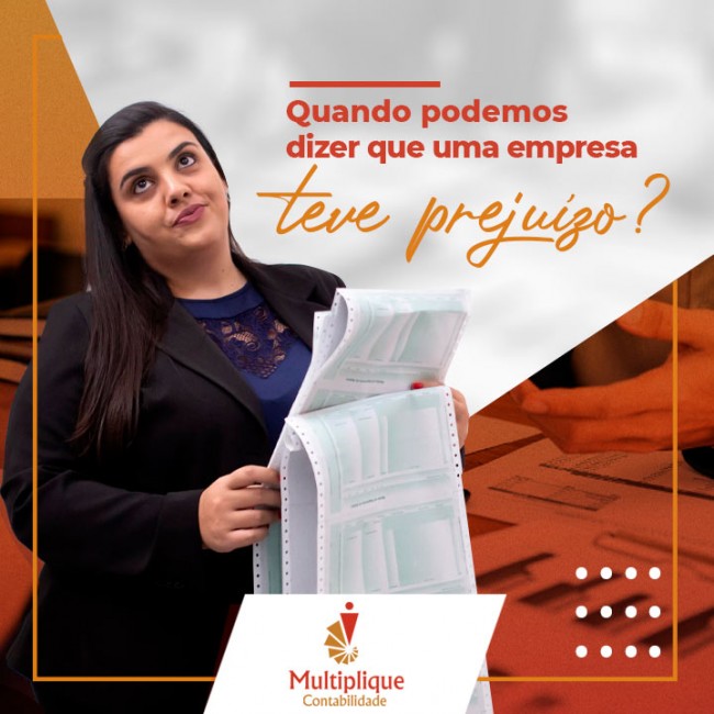 Quando podemos dizer que uma empresa teve prejuízo?