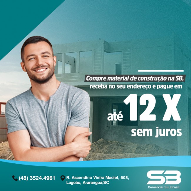 Compre material de construção na SB, receba no seu endereço e pague em até 12 vezes sem juros