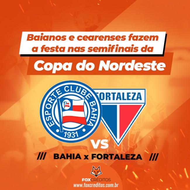 Baianos e cearenses fazem a festa nas semifinais da Copa do Nordeste