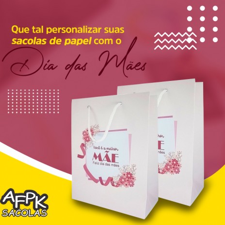 Que tal personalizar suas sacolas de papel com o Dia das Mães?