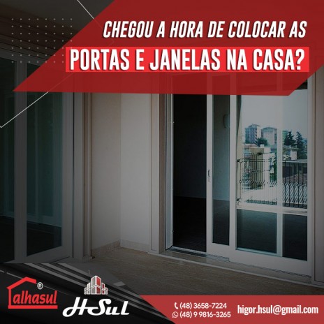 Chegou a hora de colocar as portas e janelas na casa?