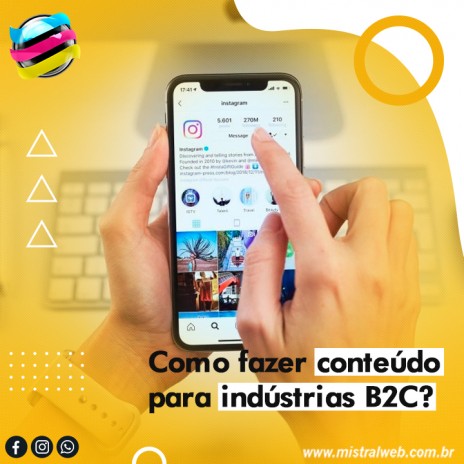 Como fazer conteúdo para indústrias B2C?