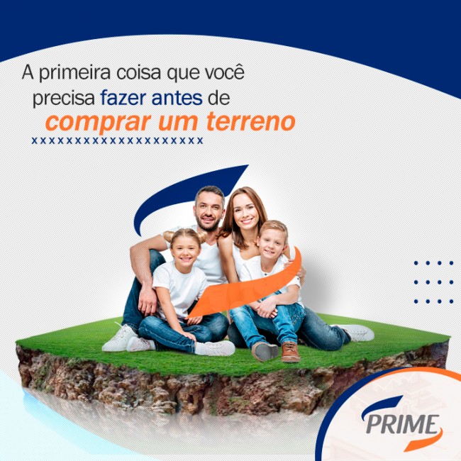 A primeira coisa que você precisa fazer antes de comprar um terreno