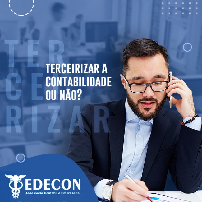 Terceirizar a contabilidade ou não?