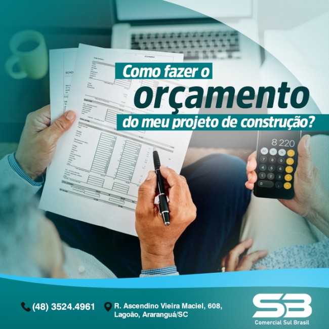 Como fazer o orçamento do meu projeto de construção?