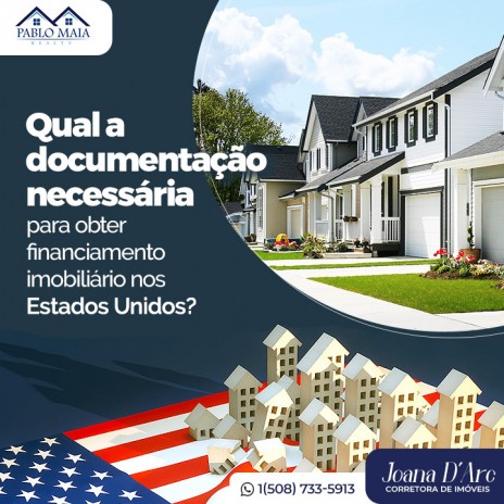 Qual a documentação necessária para obter financiamento imobiliário nos Estados Unidos?