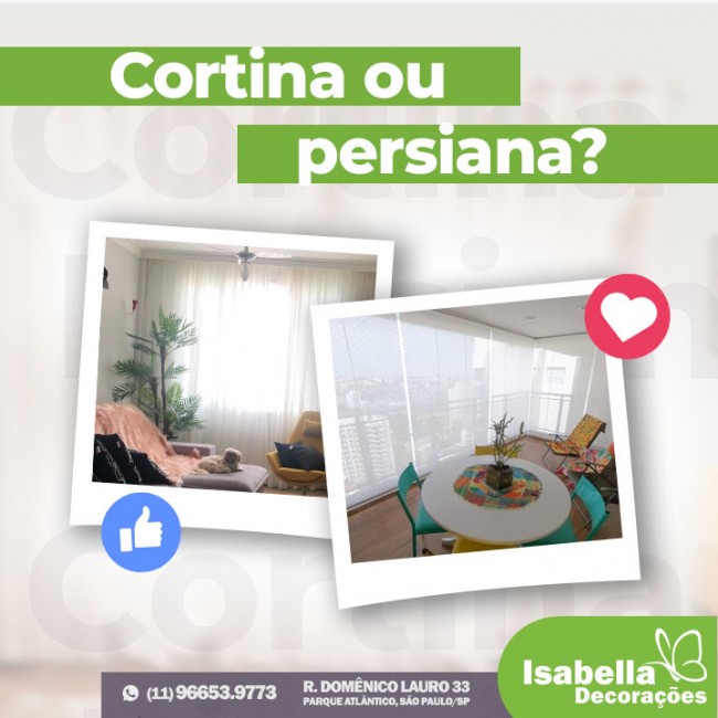 Cortina ou persiana?