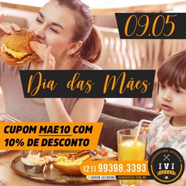 09/05 DIA DAS MÃES - Cupom MAE10 com 10% de desconto