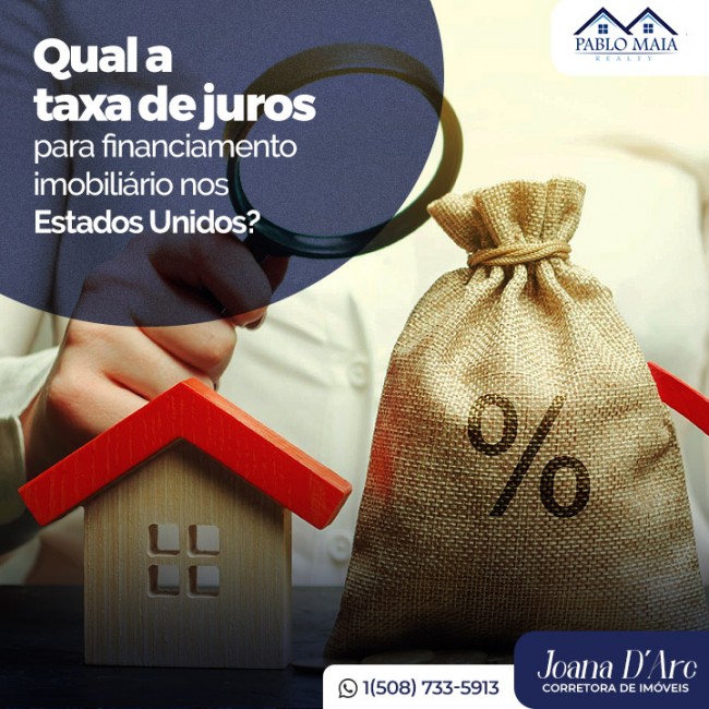 Qual a taxa de juros para financiamento imobiliário nos Estados Unidos?