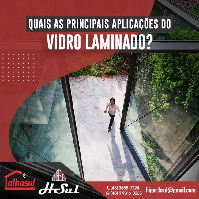 Quais as principais aplicações do vidro laminado?