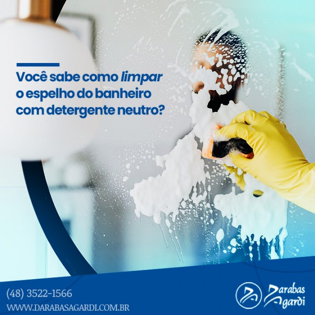 Você sabe como limpar o espelho do banheiro com detergente neutro?