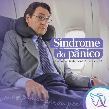 Como é o tratamento da síndrome do pânico? Tem cura?