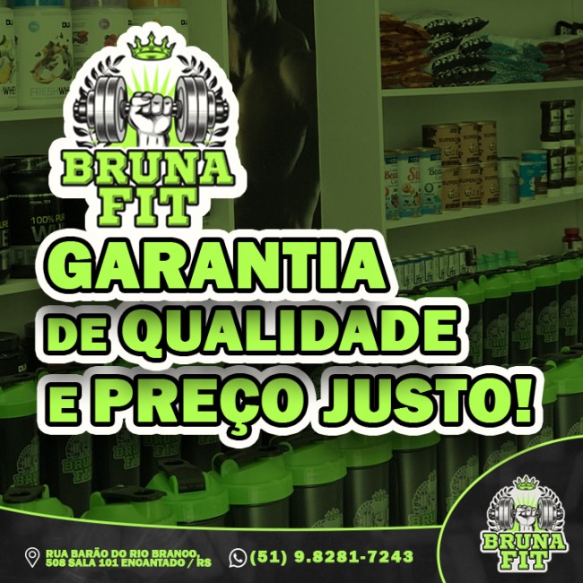 Bruna Fit Suplementos Garantia de qualidade e preço justo!