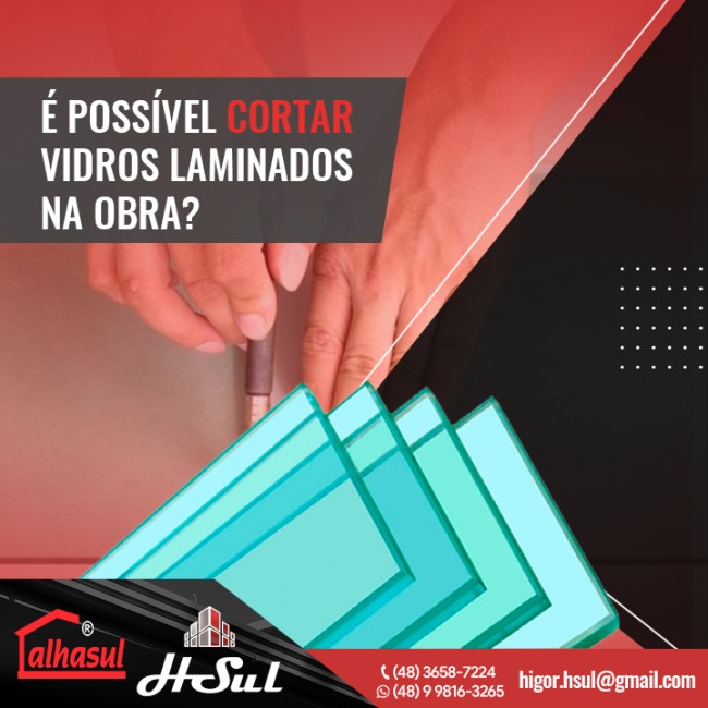 É possível cortar vidros laminados na obra?