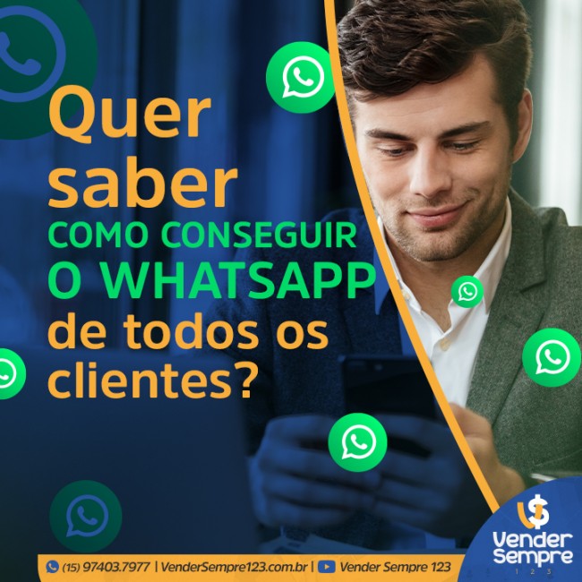 Quer saber como conseguir o whatsApp de todos os clientes?