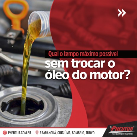 Você sabe qual o tempo máximo que você pode ficar sem trocar o óleo do motor?