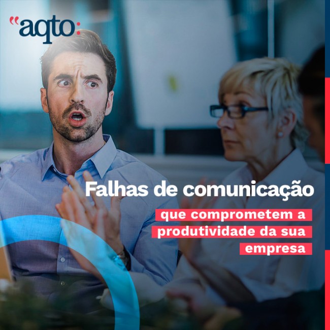 Falhas de comunicação que comprometem a produtividade da sua empresa