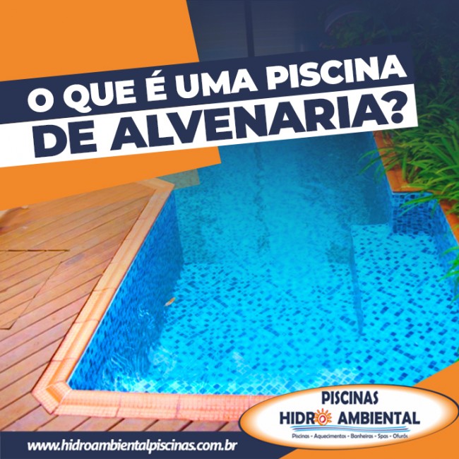 O que é uma piscina de alvenaria?