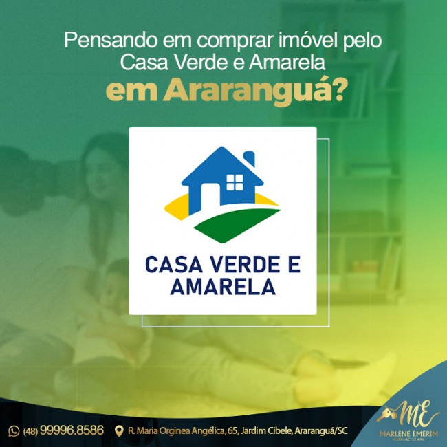 Pensando em comprar imóvel pelo Casa Verde e Amarela em Araranguá?