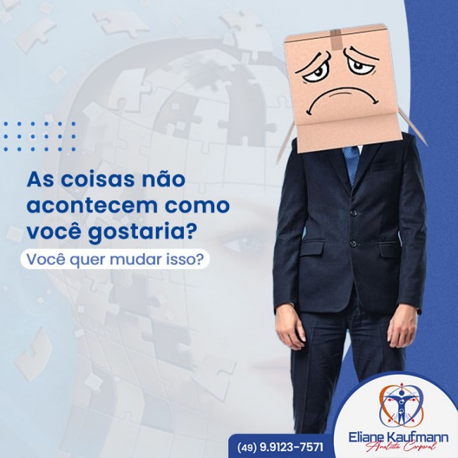 As coisas não acontecem como você gostaria? Você quer mudar isso?