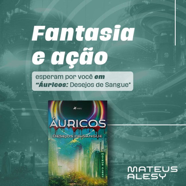 Fantasia e ação esperam por você em “Áuricos: Desejos de Sangue”