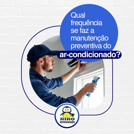 Qual  frequência  se faz a  manutenção preventiva do ar-condicionado?