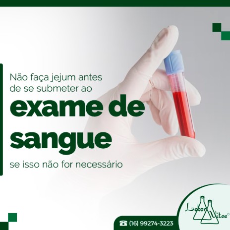 Não faça jejum antes de se submeter ao exame de sangue se isso não for necessário