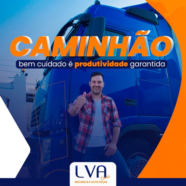 Caminhão bem cuidado é produtividade garantida