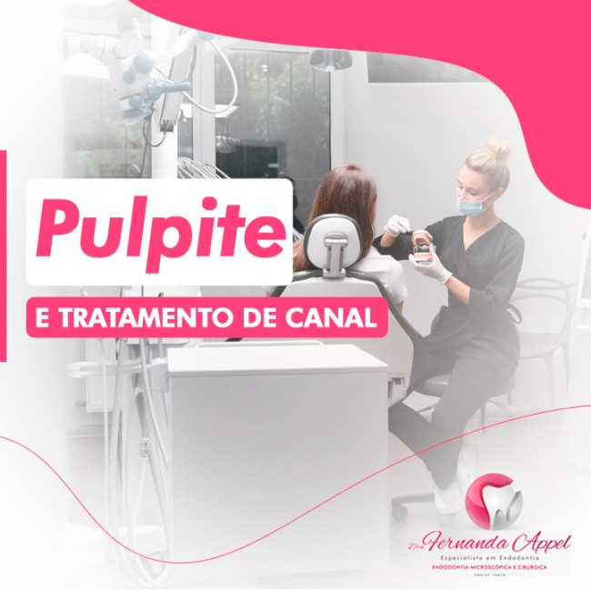 Pulpite e tratamento de canal