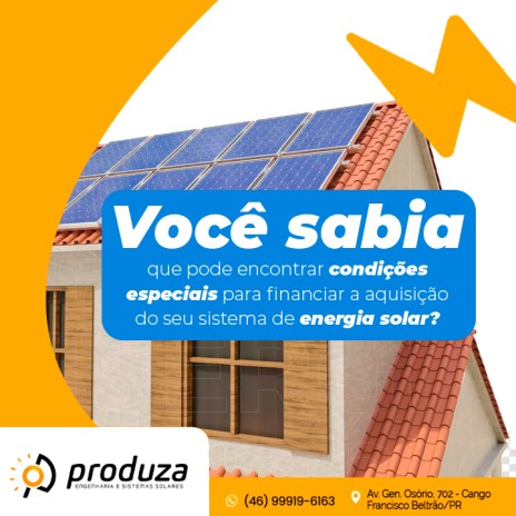 Você sabia que pode encontrar condições especiais para financiar a aquisição do seu sistema de energia solar?