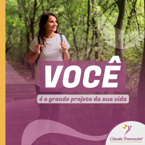 Você é o grande projeto da sua vida