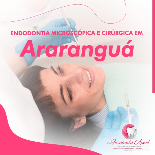 Endodontia microscópica e cirúrgica em Araranguá