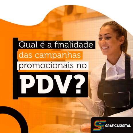 Qual é a finalidade das campanhas promocionais no PDV?