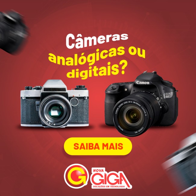 Câmeras analógicas ou digitais?