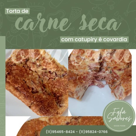 Torta de carne seca com catupiry é covardia