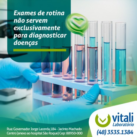 Exames de rotina não servem exclusivamente para diagnosticar doenças