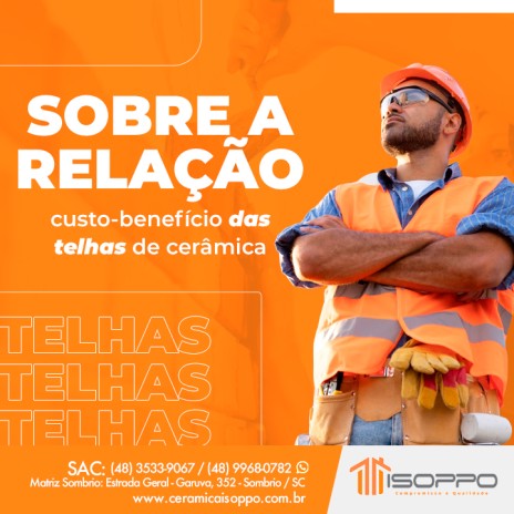 Sobre a relação custo-benefício das telhas de cerâmica