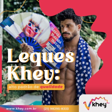 Leques Khey: alto padrão de qualidade
