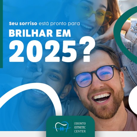 Seu sorriso está pronto para brilhar em 2025?