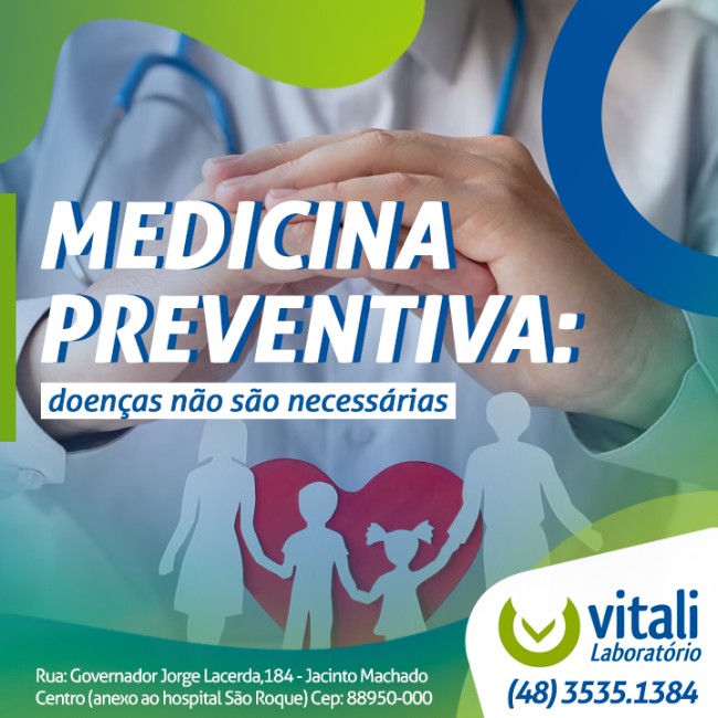 Medicina preventiva: doenças não são necessárias