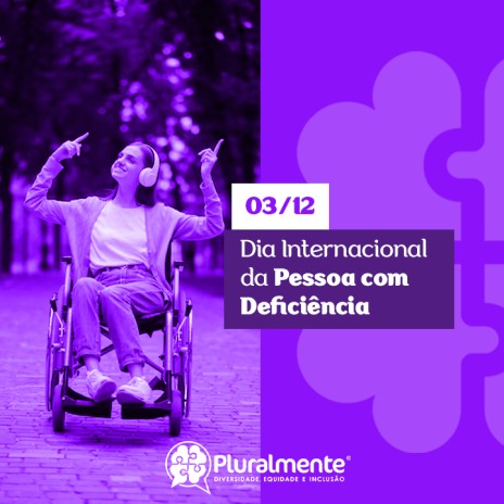 Dia Internacional da Pessoa com Deficiência