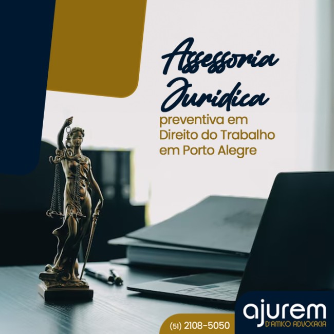 Assessoria Juridica preventiva em Direito do Trabalho em Porto Alegre