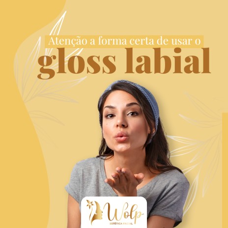 Atenção a forma certa de usar o gloss labial