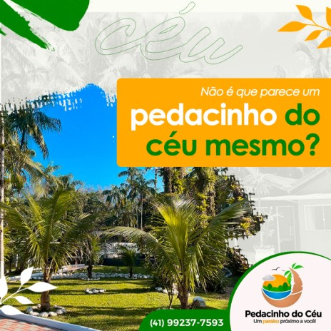 Não é que parece um pedacinho do céu mesmo?