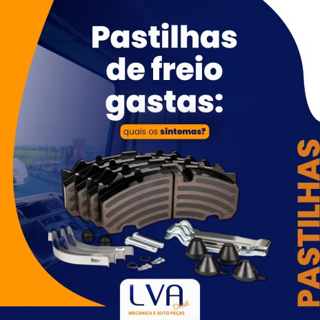 Pastilhas de freio gastas: quais os sintomas