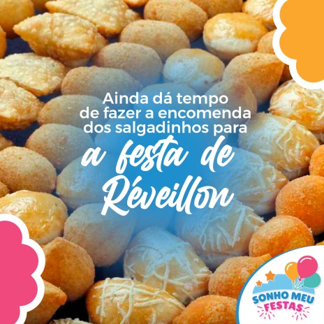 Ainda dá tempo de fazer a encomenda dos salgadinhos para a festa de Réveillon