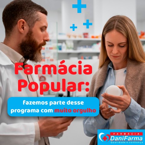Farmácia Popular: fazemos parte desse programa com muito orgulho